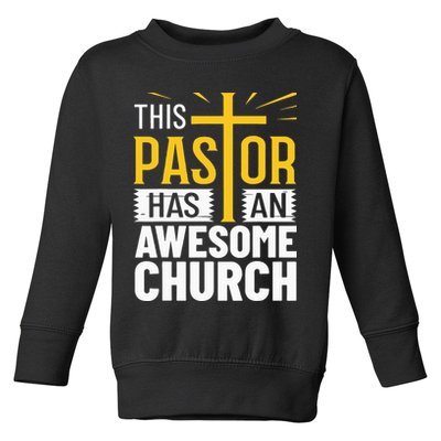 Pastor Costume Pastoring This Pastor Has An Awesome Church Toddler Sweatshirt
