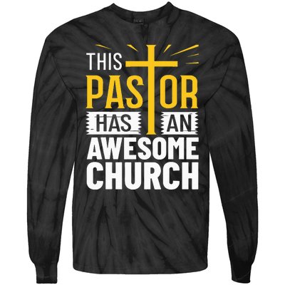 Pastor Costume Pastoring This Pastor Has An Awesome Church Tie-Dye Long Sleeve Shirt