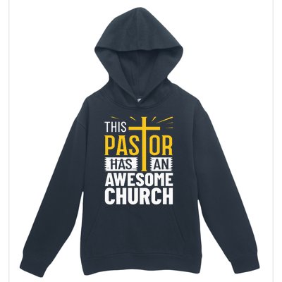 Pastor Costume Pastoring This Pastor Has An Awesome Church Urban Pullover Hoodie