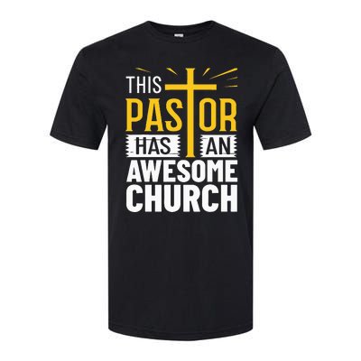 Pastor Costume Pastoring This Pastor Has An Awesome Church Softstyle® CVC T-Shirt