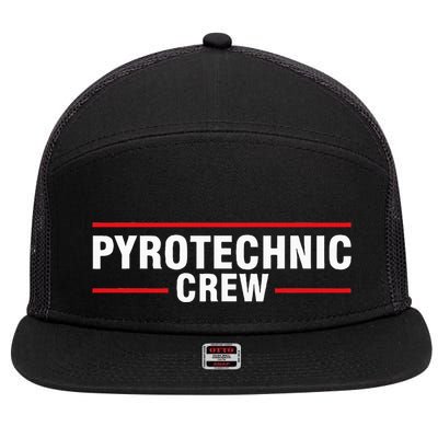 Pyrotechnic Crew Pyro Pyromaniac Fireworks Pyrotechnician 7 Panel Mesh Trucker Snapback Hat