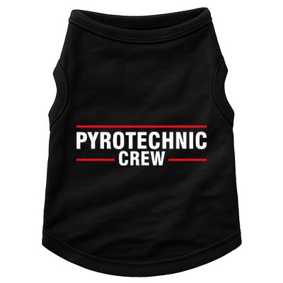 Pyrotechnic Crew Pyro Pyromaniac Fireworks Pyrotechnician Doggie Tank