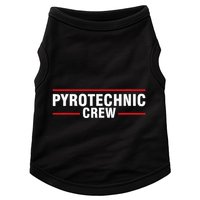 Pyrotechnic Crew Pyro Pyromaniac Fireworks Pyrotechnician Doggie Tank