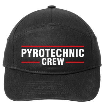 Pyrotechnic Crew Pyro Pyromaniac Fireworks Pyrotechnician 7-Panel Snapback Hat