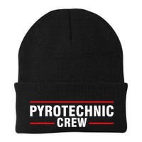 Pyrotechnic Crew Pyro Pyromaniac Fireworks Pyrotechnician Beanie