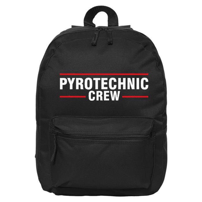 Pyrotechnic Crew Pyro Pyromaniac Fireworks Pyrotechnician 16 in Basic Backpack