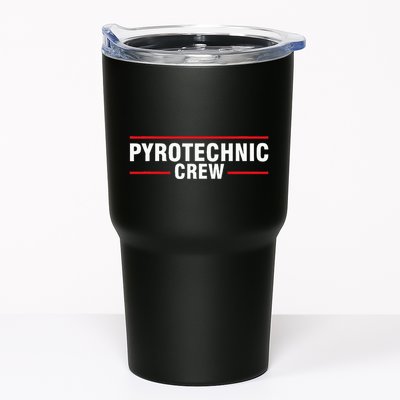 Pyrotechnic Crew Pyro Pyromaniac Fireworks Pyrotechnician Tumbler