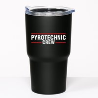 Pyrotechnic Crew Pyro Pyromaniac Fireworks Pyrotechnician Tumbler