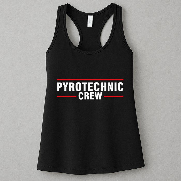 Pyrotechnic Crew Pyro Pyromaniac Fireworks Pyrotechnician Womens Tank Top
