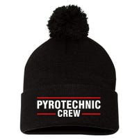 Pyrotechnic Crew Pyro Pyromaniac Fireworks Pyrotechnician Pom Pom 12in Knit Beanie
