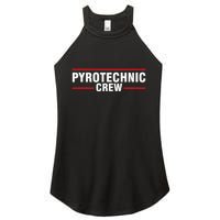 Pyrotechnic Crew Pyro Pyromaniac Fireworks Pyrotechnician Women's Perfect Tri Rocker Tank