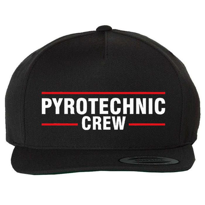 Pyrotechnic Crew Pyro Pyromaniac Fireworks Pyrotechnician Wool Snapback Cap