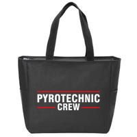 Pyrotechnic Crew Pyro Pyromaniac Fireworks Pyrotechnician Zip Tote Bag