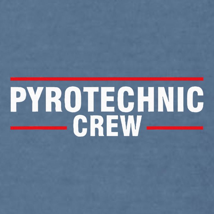 Pyrotechnic Crew Pyro Pyromaniac Fireworks Pyrotechnician Garment-Dyed Sweatshirt