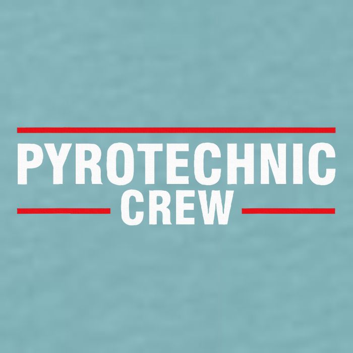 Pyrotechnic Crew Pyro Pyromaniac Fireworks Pyrotechnician Sueded Cloud Jersey T-Shirt
