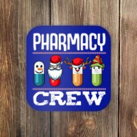 Pharmacy Crew Pills Christmas Pharmacist Medicine Funny Gift Coaster