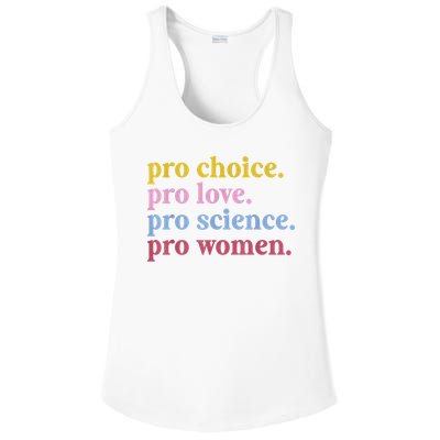 Pro Choice Pro Love Pro Science Pro Women Feminist Gift Ladies PosiCharge Competitor Racerback Tank