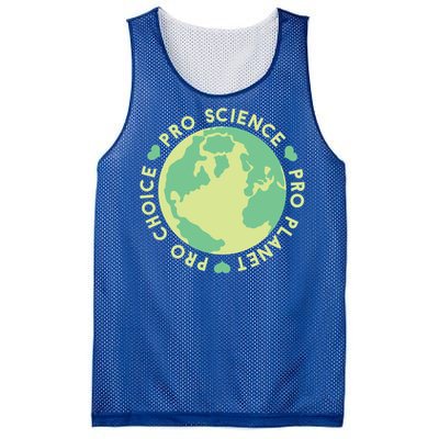 Pro Choice Pro Planet Pro Science Climate Change Earth Day Gift Mesh Reversible Basketball Jersey Tank