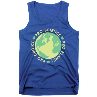 Pro Choice Pro Planet Pro Science Climate Change Earth Day Gift Tank Top