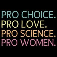 Pro Choice Pro Love Pro Science Pro Women Feminist For Women  Women's Crop Top Tee