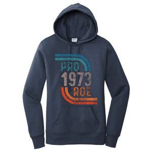 Pro Choice Pro Roe 1973 Roe V Wade Women's Pullover Hoodie