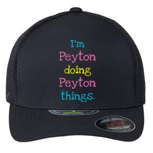 Peyton Cute Personalized TextS Gift Top For Girl Flexfit Unipanel Trucker Cap