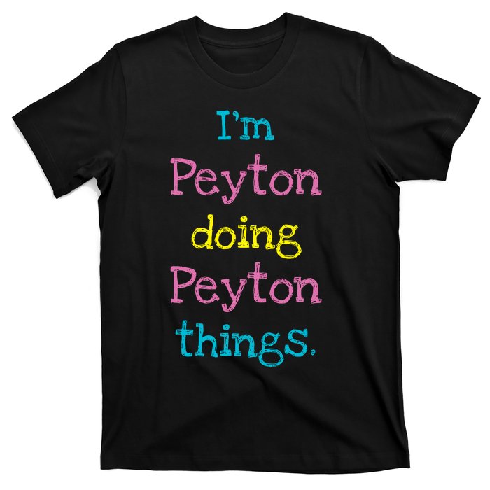 Peyton Cute Personalized TextS Gift Top For Girl T-Shirt