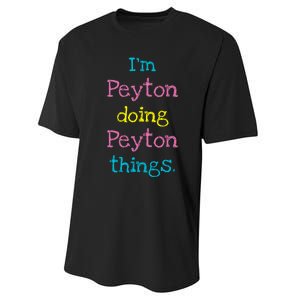 Peyton Cute Personalized TextS Gift Top For Girl Performance Sprint T-Shirt