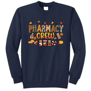 Pharmacy Crew Pharmacist Squad Autumn Fall Leaves Pumpkin Tall Sweatshirt