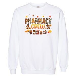 Pharmacy Crew Pharmacist Squad Autumn Fall Leaves Pumpkin Garment-Dyed Sweatshirt