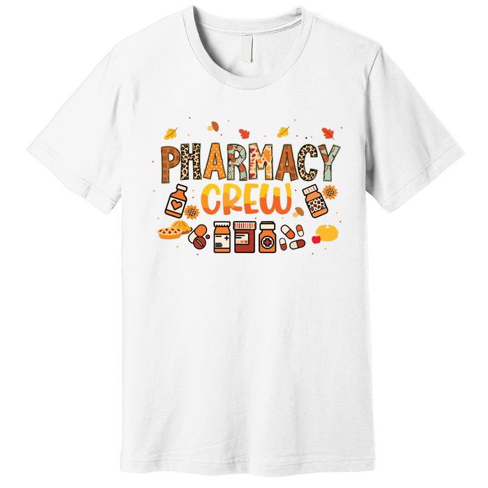 Pharmacy Crew Pharmacist Squad Autumn Fall Leaves Pumpkin Premium T-Shirt