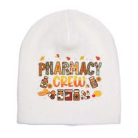 Pharmacy Crew Pharmacist Squad Autumn Fall Leaves Pumpkin Short Acrylic Beanie