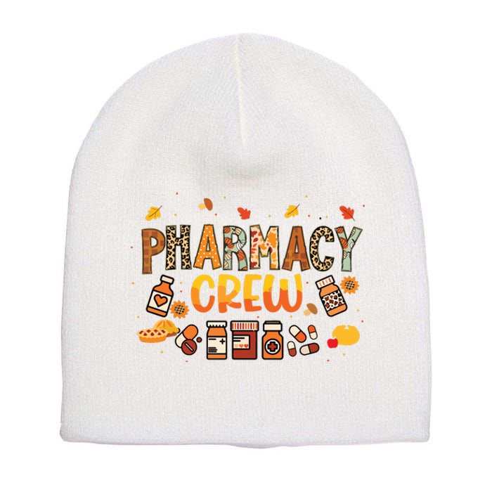 Pharmacy Crew Pharmacist Squad Autumn Fall Leaves Pumpkin Short Acrylic Beanie