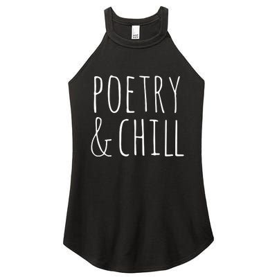 Poetry Chill Poetry Gifts For Writers Poets Authors Women's Perfect Tri Rocker Tank