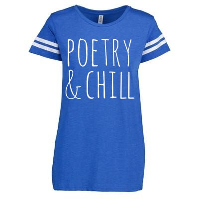 Poetry Chill Poetry Gifts For Writers Poets Authors Enza Ladies Jersey Football T-Shirt