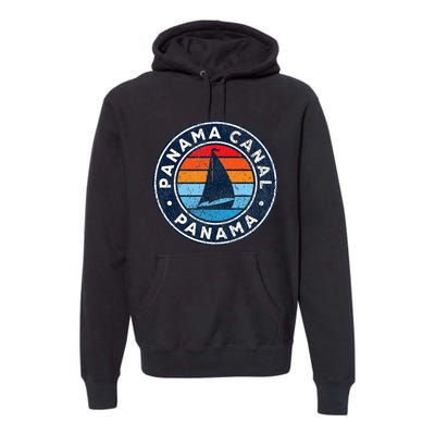 Panama Canal Panama Vintage Sailboat Retro 70s Premium Hoodie