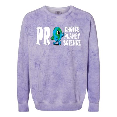 Pro Choice Pro Planet Pro Science Earth Day Climate Change Colorblast Crewneck Sweatshirt