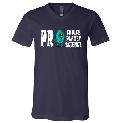 Pro Choice Pro Planet Pro Science Earth Day Climate Change V-Neck T-Shirt