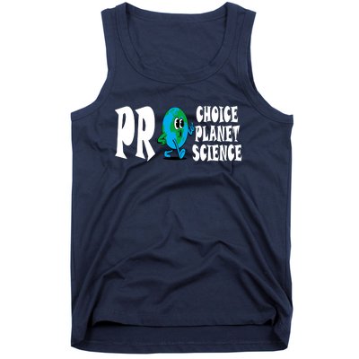 Pro Choice Pro Planet Pro Science Earth Day Climate Change Tank Top