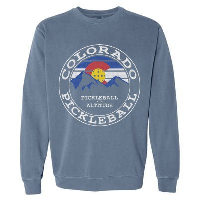 Pickleball Colorado Pickle Ball With Altitude Pickleball Garment-Dyed Sweatshirt