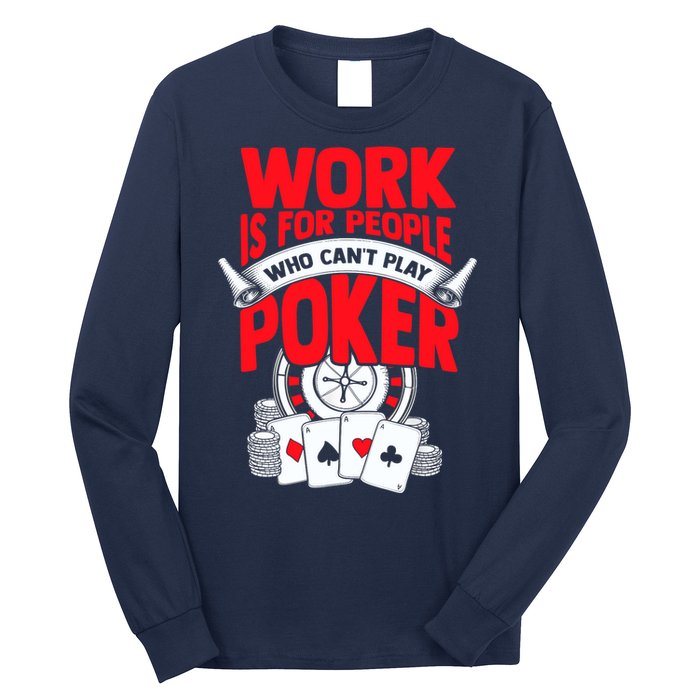 Poker Casino Player Bluffing Ace Royal Flush Pik Pot Long Sleeve Shirt