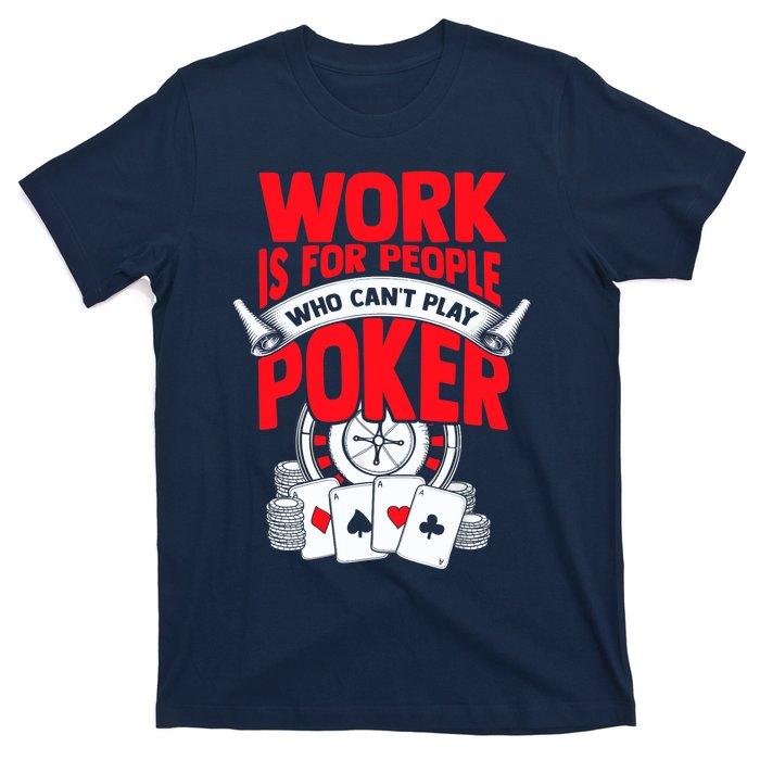 Poker Casino Player Bluffing Ace Royal Flush Pik Pot T-Shirt