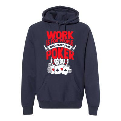 Poker Casino Player Bluffing Ace Royal Flush Pik Pot Premium Hoodie