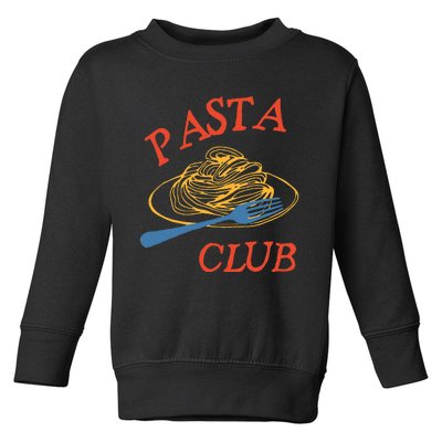 Pasta Club Toddler Sweatshirt