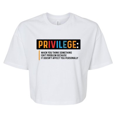 Privilege Civil Rights Tee Equality Tank Bella+Canvas Jersey Crop Tee