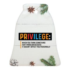 Privilege Civil Rights Tee Equality Tank Ceramic Bell Ornament