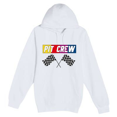 Pit Crew Race Car Hosting Parties Premium Pullover Hoodie