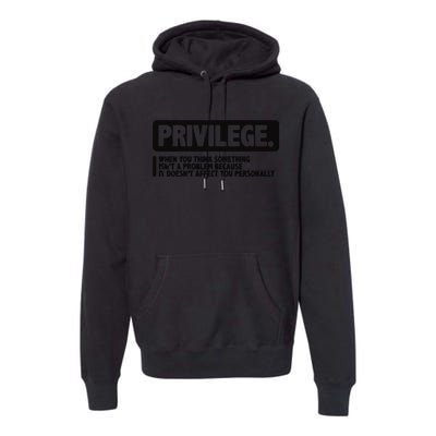 Privilege Civil Right Equality Social Justice Premium Hoodie