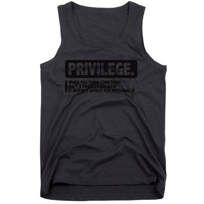 Privilege Civil Right Equality Social Justice Tank Top