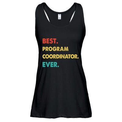 Program Coordinator Retro Best Program Coordinator Ever Ladies Essential Flowy Tank